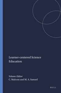 Learner-centered Science Education