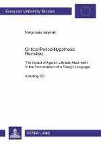 Critical Period Hypothesis Revisited