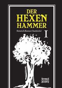 Der Hexenhammer: Malleus Maleficarum.