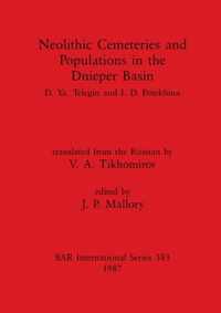 Neolithic Cemeteries and Populations in the Dnieper Basin