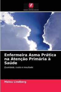 Enfermeira Asma Pratica na Atencao Primaria a Saude