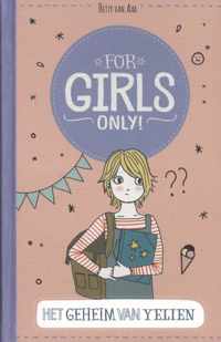 For girls only - Het geheim van Yelien - Hetty van Aar - Hardcover (9789002258473)