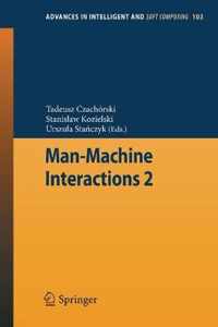 Man-Machine Interactions 2