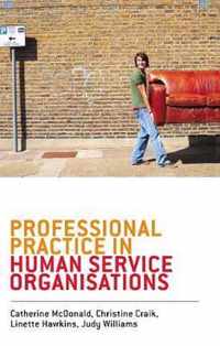 Professional Practice in Human Service Organisations