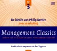 Management Classics / De ideeen van Philip Kotler over marketing (luisterboek)