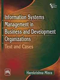 Information Systems Management in Business and Development Organizations