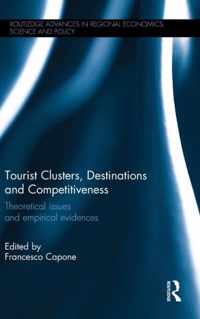 Tourist Clusters, Destinations and Competitiveness