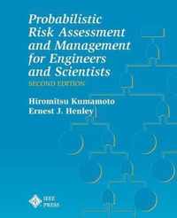 Probablistic Risk Assessment And Management For Engineers And Scientists