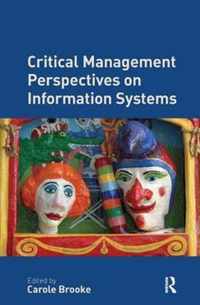 Critical Management Perspectives on Information Systems