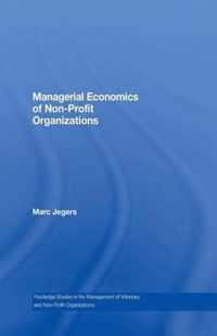 Managerial Economics of Non-Profit Organizations