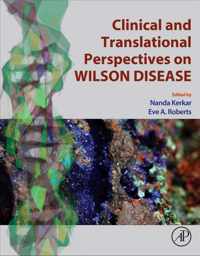 Clinical and Translational Perspectives on WILSON DISEASE