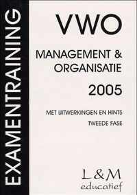 2005 Examentraining Vwo Management & Organisatie