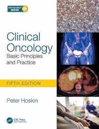 Clinical Oncology: Basic Principles and Practice