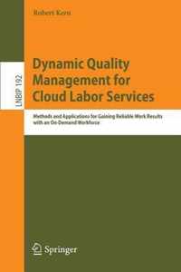 Dynamic Quality Management for Cloud Labor Services