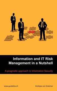 Information and It Risk Management in a Nutshell