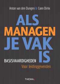 Als managen je vak is