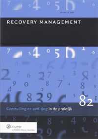 Controlling in de praktijk 82 -   Recovery management