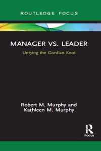 Manager vs. Leader