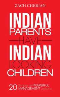 Indian Parents Have Indian-Looking Children