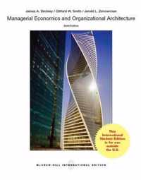 Managerial Economics & Organizational Architecture
