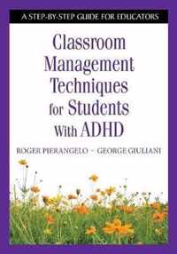 Classroom Management Techniques for Students With ADHD