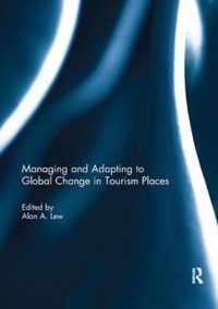 Managing and Adapting to Global Change in Tourism Places