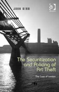 The Securitization and Policing of Art Theft: The Case of London