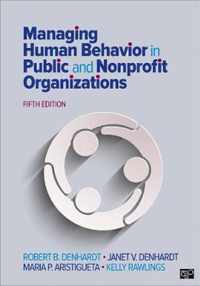 Managing Human Behavior in Public and Nonprofit Organizations