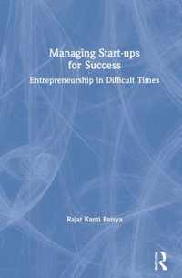 Managing Start-ups for Success