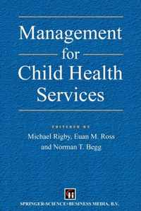 Management for Child Health Services
