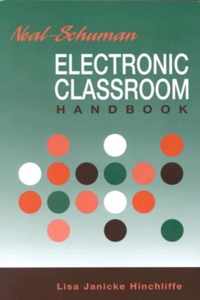 Neal-Schuman Electronic Classroom Handbook