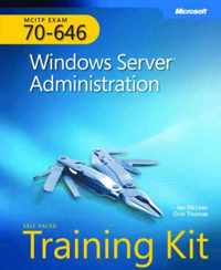 MCITP Self-Paced Training Kit (Exam 70-646) - Windows Server Administration