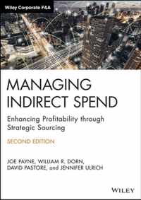 Managing Indirect Spend - Enhancing Profitability through Strategic Sourcing, 2nd Edition