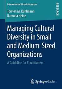 Managing Cultural Diversity in Small and Medium-Sized Organizations