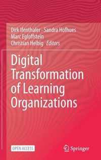 Digital Transformation of Learning Organizations