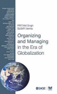 Organizing and Managing in the Era of Globalization