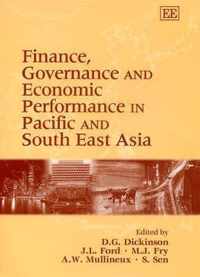 Finance, Governance and Economic Performance in Pacific and South East Asia