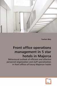 Front office operations management in 5 star hotels in Majorca
