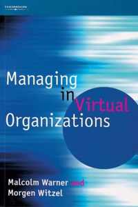 Managing in Virtual Organizations