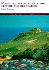 Managing Environments for Leisure and Recreation