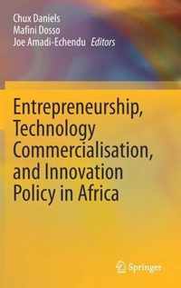 Entrepreneurship, Technology Commercialisation, and Innovation Policy in Africa