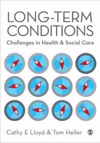 Long-Term Conditions: Challenges in Health & Social Care