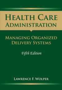 Health Care Administration