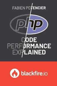 PHP Code Performance Explained