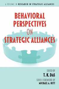 Behavioral Perspectives on Strategic Alliances