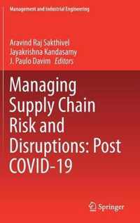 Managing Supply Chain Risk and Disruptions