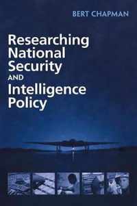 Researching National Security and Intelligence Policy