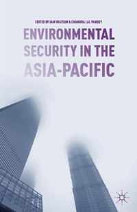 Environmental Security in the Asia-Pacific