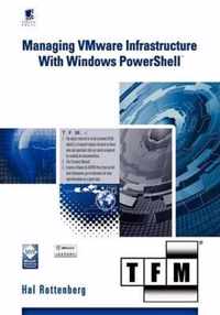 Managing Vmware Infrastructure with Windows Powershell Tfm