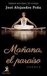 Manana, el paraiso